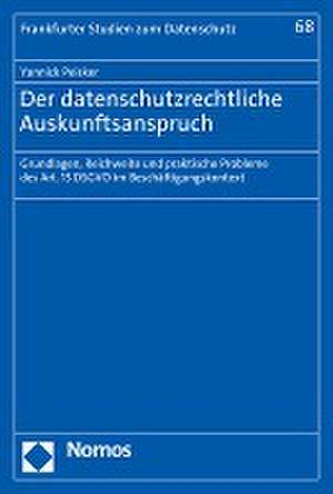 Der datenschutzrechtliche Auskunftsanspruch de Yannick Peisker