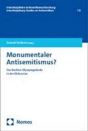 Monumentaler Antisemitismus? de Samuel Salzborn