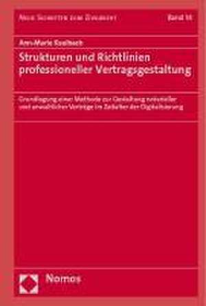 Strukturen und Richtlinien professioneller Vertragsgestaltung de Ann-Marie Kaulbach