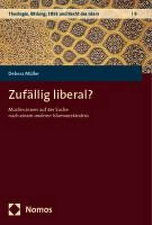 Zufällig liberal? de Debora Müller