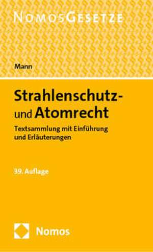 Strahlenschutz- und Atomrecht de Thomas Mann