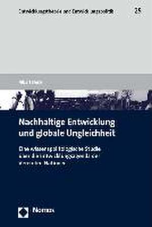 Nachhaltige Entwicklung und globale Ungleichheit de Albert Denk