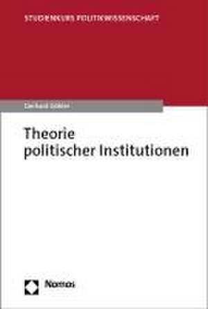 Theorie politischer Institutionen de Gerhard Göhler