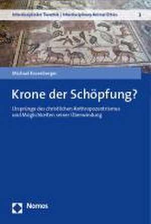 Krone der Schöpfung? de Michael Rosenberger