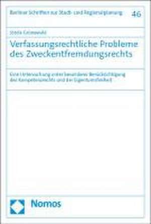 Verfassungsrechtliche Probleme des Zweckentfremdungsrechts de Jördis Grünewald