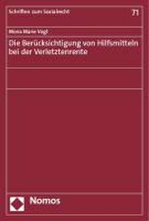 Die Berücksichtigung von Hilfsmitteln bei der Verletztenrente de Mona Marie Vogt