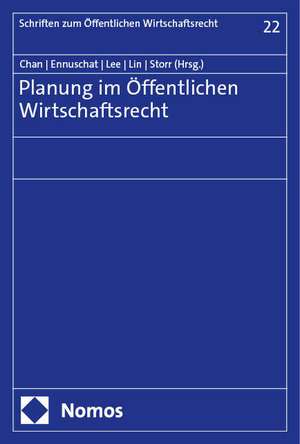 Planung im Öffentlichen Wirtschaftsrecht de Chen-Jung Chan