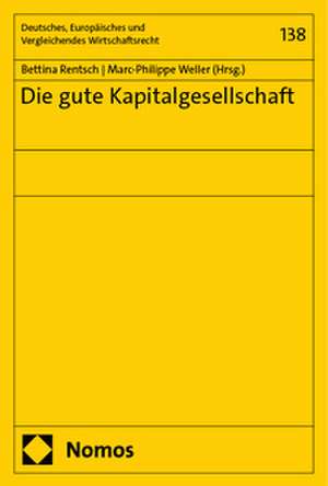 Die gute Kapitalgesellschaft de Bettina Rentsch