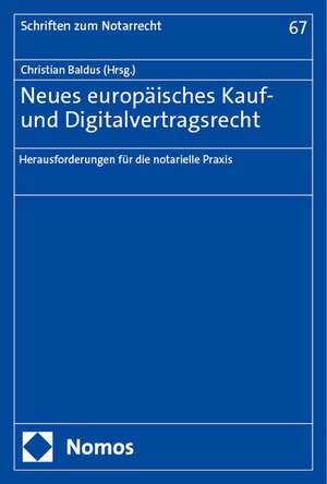 Neues europäisches Kauf- und Digitalvertragsrecht de Christian Baldus