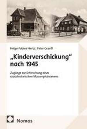 "Kinderverschickung" nach 1945 de Helge-Fabien Hertz