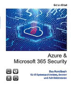 Azure und Microsoft 365 Security de Göran Eibel