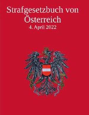 Strafgesetzbuch von Österreich de Dgr Law Books