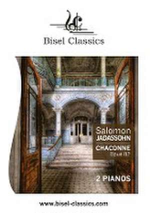 Chaconne, Opus 82 de Salomon Jadassohn