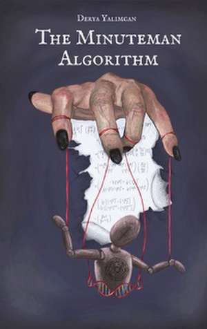 The Minuteman Algorithm de Derya Yalimcan