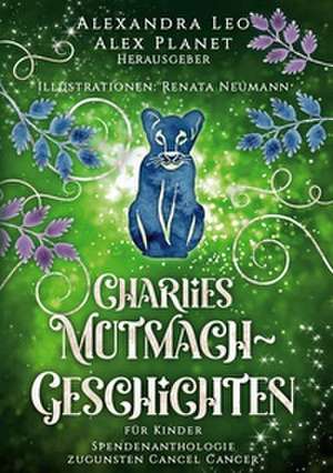 Charlies Mutmach-Geschichten de Alex Planet