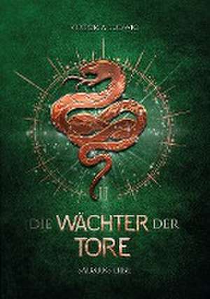 Die Wächter der Tore 2 de Viktoria Ludwig
