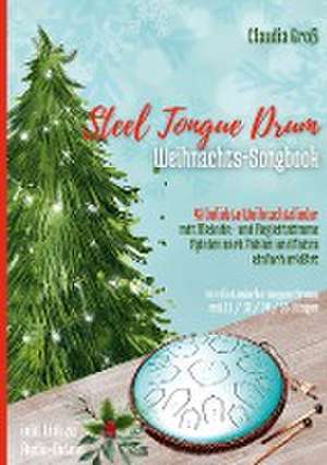 Steel Tongue Drum Weihnachts-Songbook de Claudia Groß