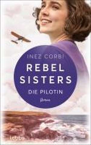 Rebel Sisters de Inez Corbi