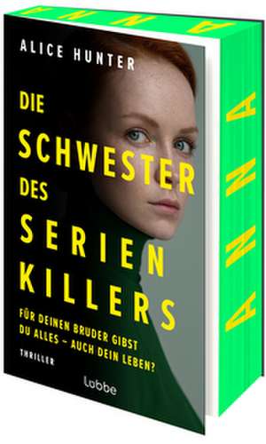 Die Schwester des Serienkillers de Alice Hunter