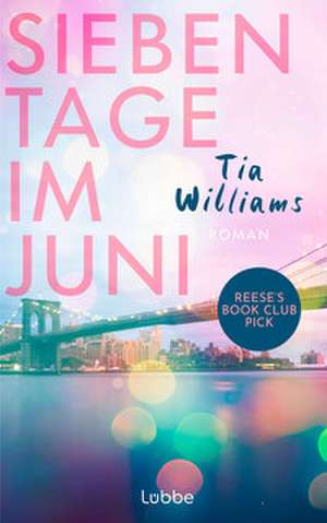 Sieben Tage im Juni de Tia Williams