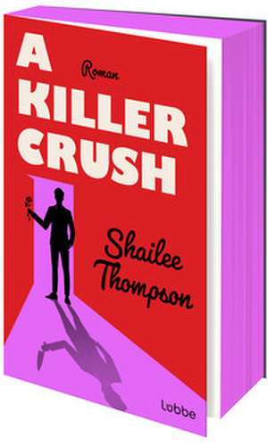 A Killer Crush de Shailee Thompson