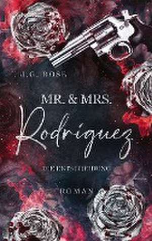 Mr. & Mrs. Rodríguez - Die Entscheidung de J. G. Rose