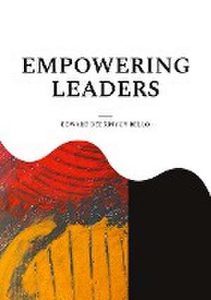 Empowering Leaders de Edward Dzerinyuy Bello