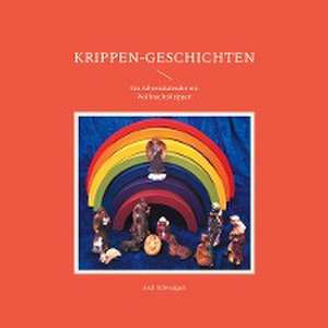 Krippen-Geschichten de Axel Schwaigert