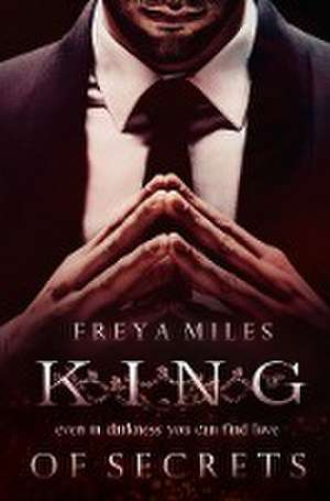 King of Secrets de Freya Miles