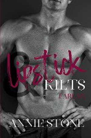 Lipstick & Kilts - Farlan de Annie Stone