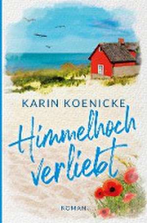 Himmelhoch verliebt de Karin Koenicke