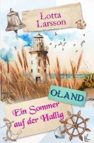 Ein Sommer auf der Hallig - Oland de Lotta Larsson