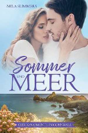 Sommer und Meer de Mila Summers