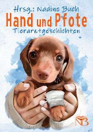 Hand und Pfote de Nadine Buch