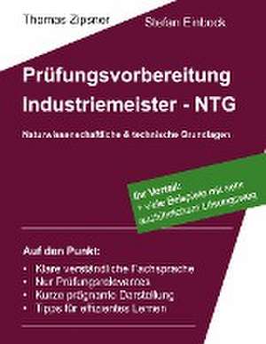 Industriemeister - Technische und naturwissenschaftliche Grundlagen (NTG) de Thomas Zipsner