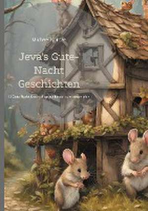 Jeva's Gute-Nacht Geschichten de Michael Kuntze