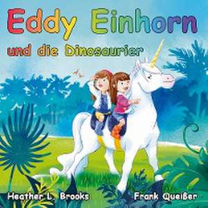 Eddy Einhorn de Frank Queisser