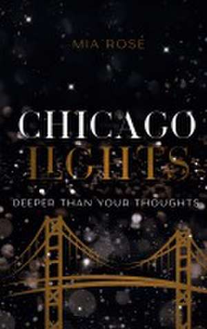 Chicago Lights de Mia Rosé