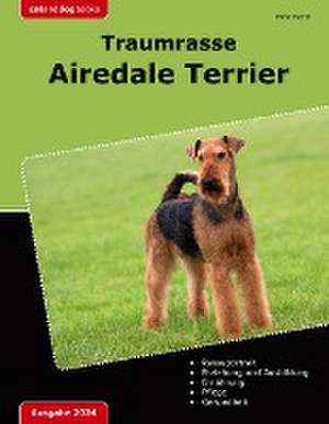 Traumrasse Airedale Terrier de Horst Evertz