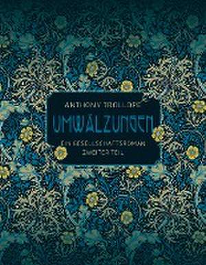 Umwälzungen - Zweiter Teil de Anthony Trollope