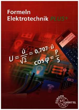 Formeln Elektrotechnik PLUS+ de Ulrich Winter