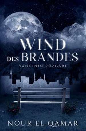 Wind des Brandes de Nour El Qamar
