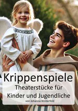 Krippenspiele de Johanna Winterfeld