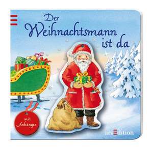 Der Weihnachtsmann ist da de Sandra Grimm