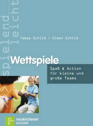 Schild, T: Wettspiele