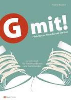 G mit! - Buchausgabe de Andreas Blaschke