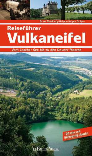 Reiseführer Vulkaneifel de Bruni Mahlberg-Gräper