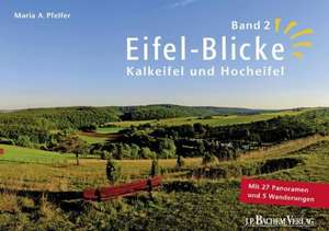 Eifel-Blicke 02 de Maria A. Pfeifer