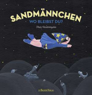 Sandmännchen de Thaïs Vanderheyden