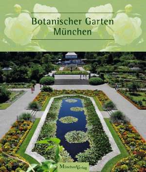 Botanischer Garten München